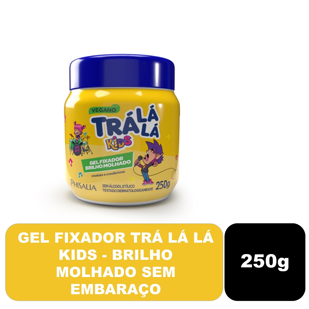 Gel Fixador Trá Lá Lá Kids - Brilho Molhado Sem Embaraço 250g