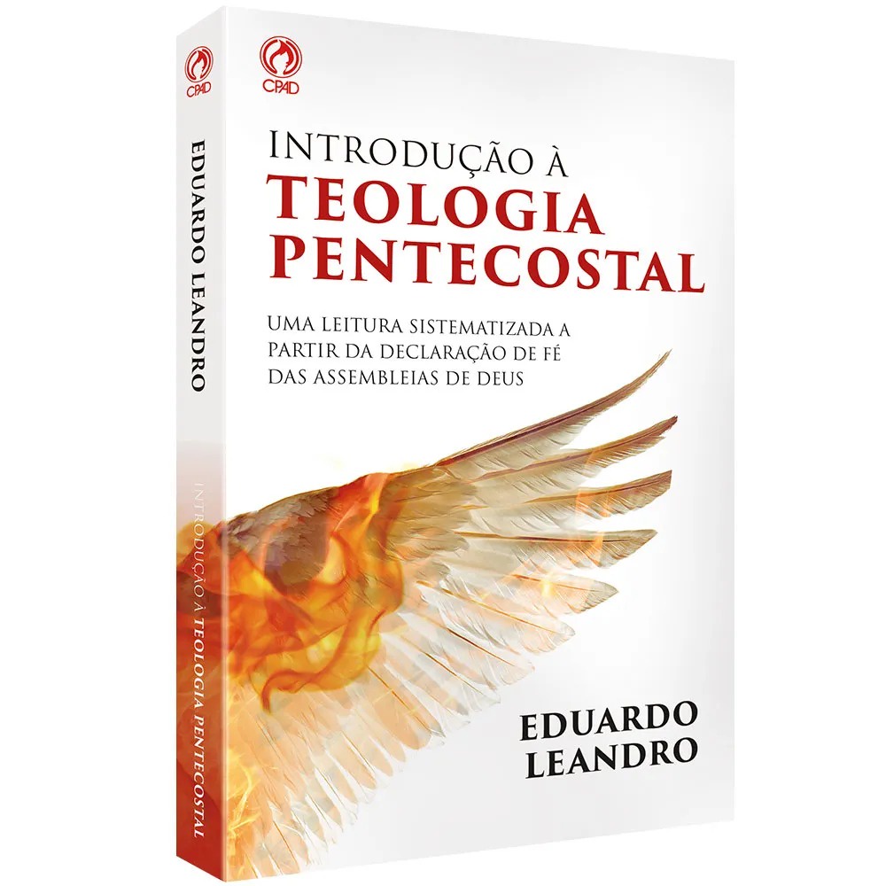 Introdução à Teologia Pentecostal | Eduardo Leandro em Oferta na Shopee