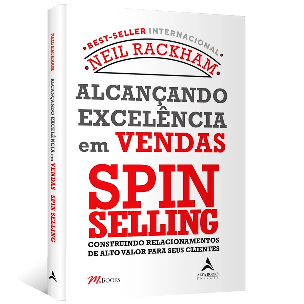 Livro Alcançando Excelência em Vendas Spin Selling - Neil Rackham