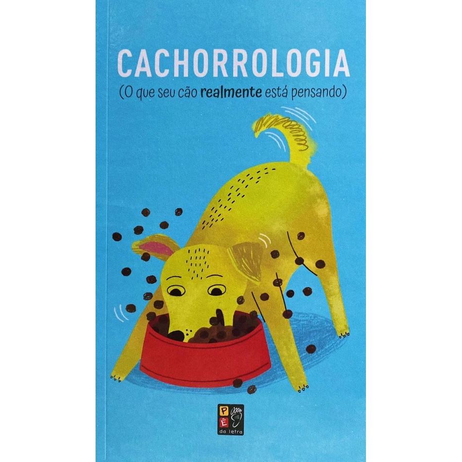 Cachorrologia - O Que Seu Cão Realmente Está Pensando em Oferta na Shopee