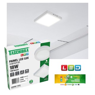 Painel de Led 18W Luminária Teto Quadrado Sobrepor Bivolt Taschibra Sala Cozinha Quarto