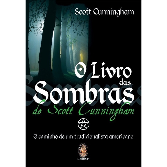 O Livro Das Sombras De Scott Cunningham