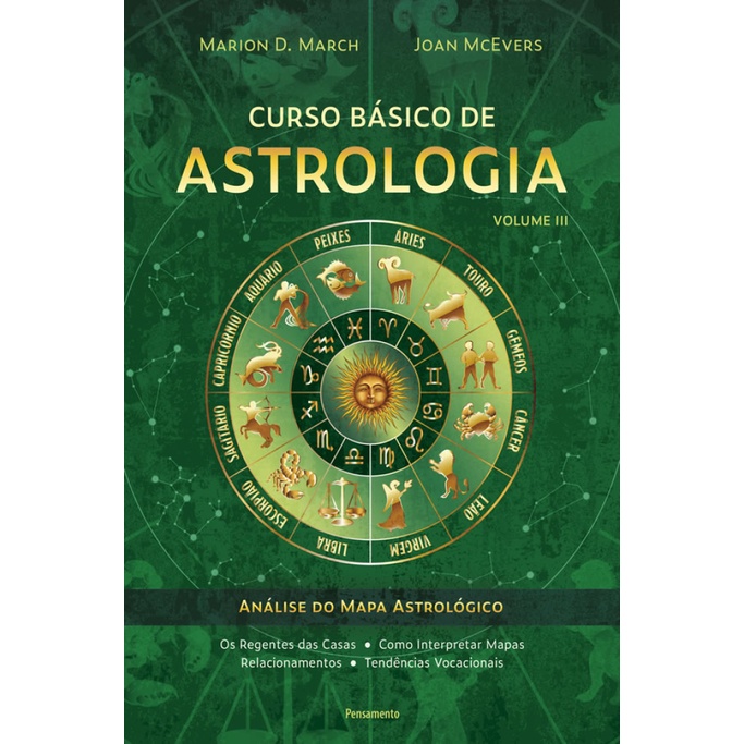 CURSO BÁSICO DE ASTROLOGIA – VOL. 3 ANÁLISE DO MAPA ASTROLÓGICO - Books & Magazines