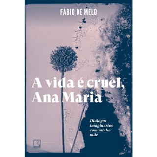 A vida é cruel, Ana Maria em Oferta na Shopee