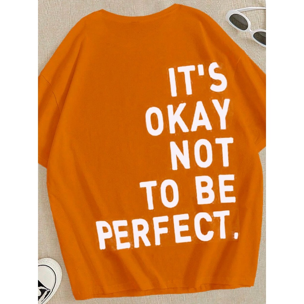 Blusa Oversized Perfect Camiseta Streetwear Swag Casual Estilosa Feminina T Shirt Its Okay Not