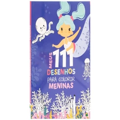 MEUS 111 DESENHOS PARA COLORIR MENINAS