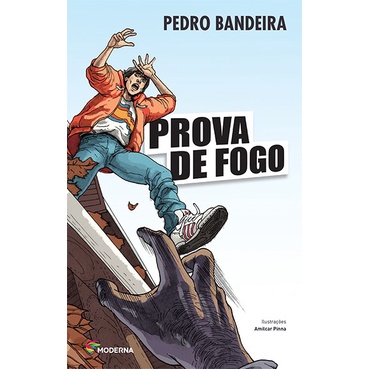 PROVA DE FOGO - PEDRO BANDEIRA - 3 EDIÇÃO 2016