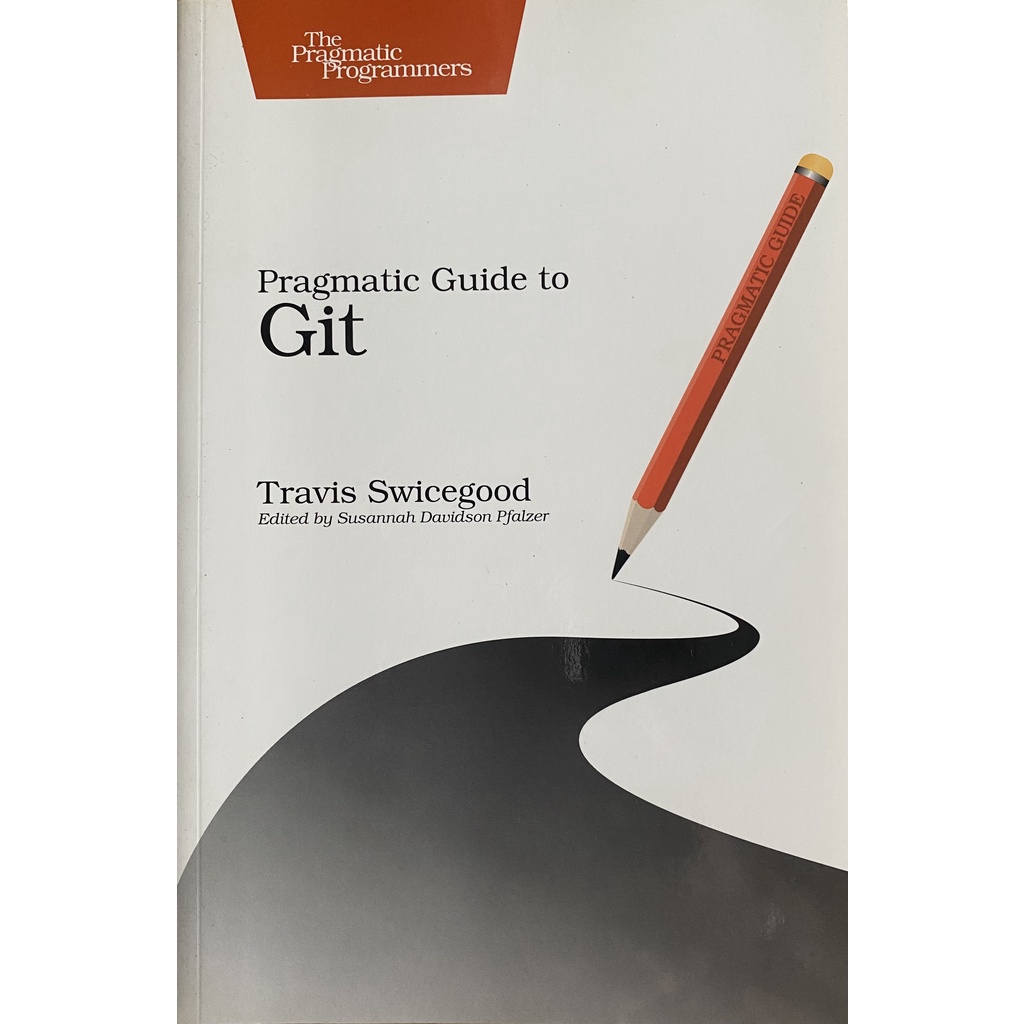 LIVRO, PRAGMATIC GUIDE TO GIT, TRAVIS SWICEGOOD