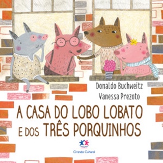 A CASA DO LOBO LOBATO E DOS TRÊS PORQUINHOS em Oferta na Shopee
