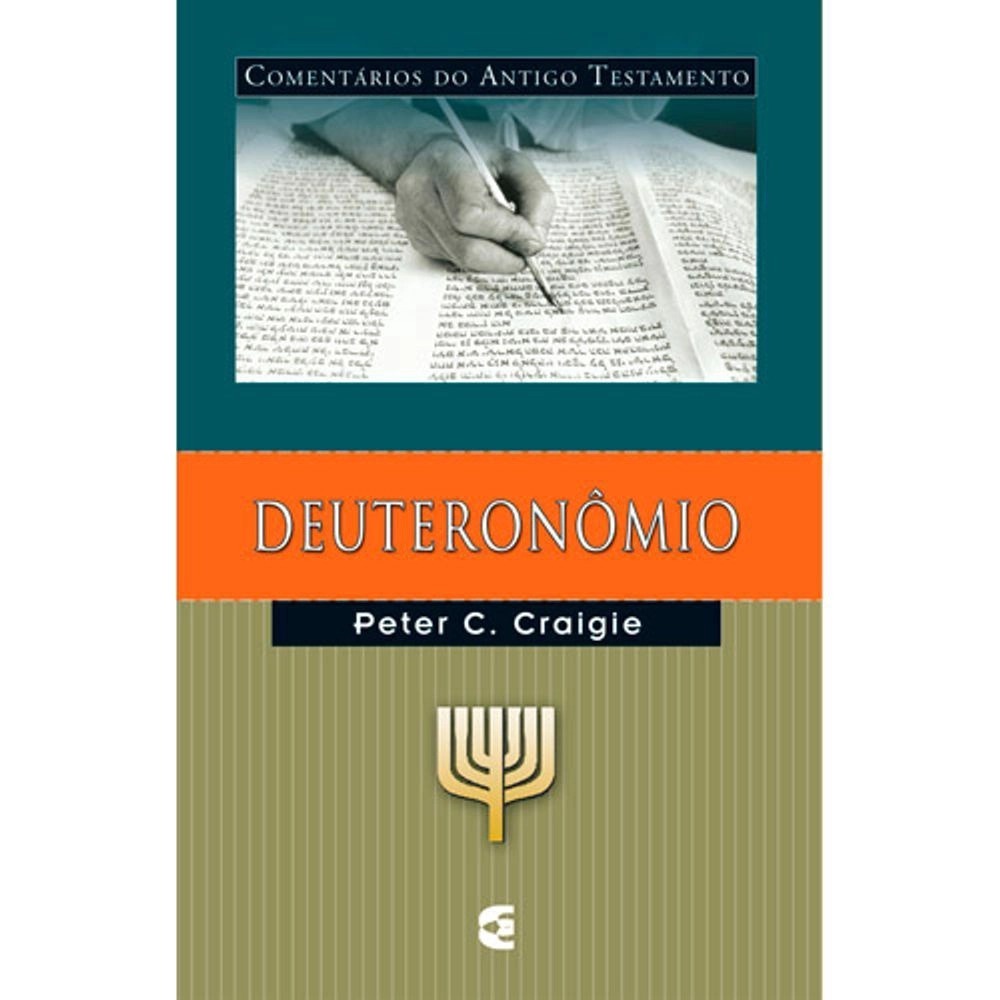 Comentário do Antigo Testamento | Deuteronômio | Peter C. Craigie