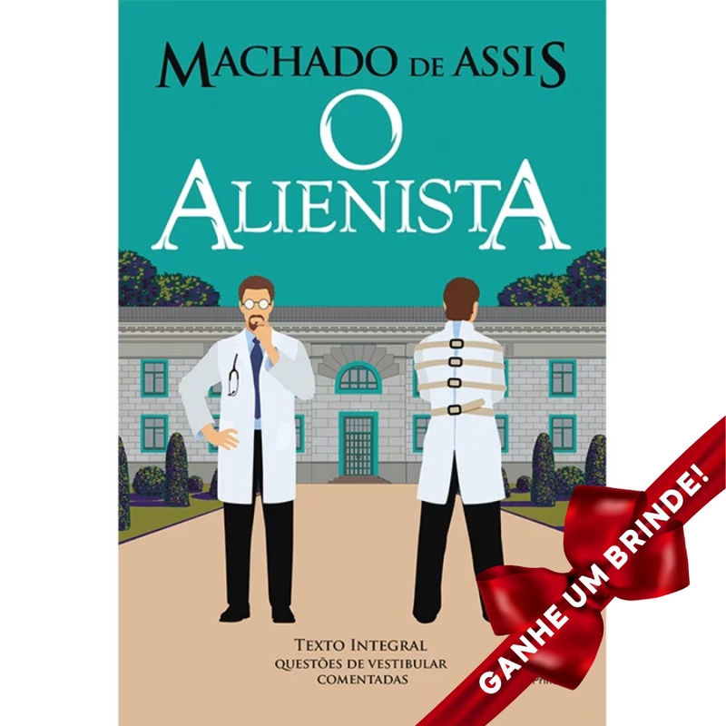 Livro O Alienista Machado de Assis Ciranda Cultural Inteligência Emocional Auto Ajuda Crescimento
