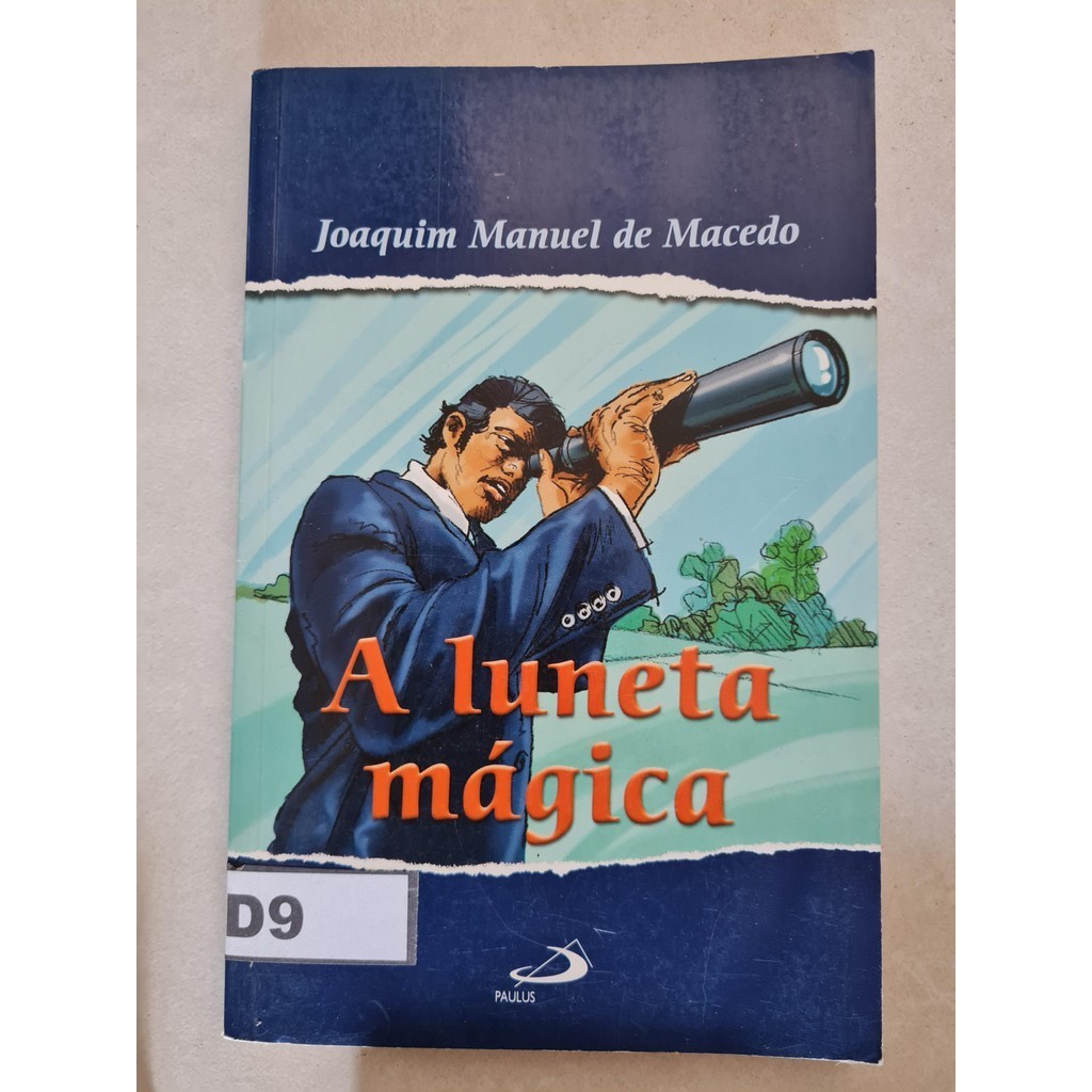 LIVRO, A LUNETA MÁGICA, JOAQUIM MANUEL DE MACEDO