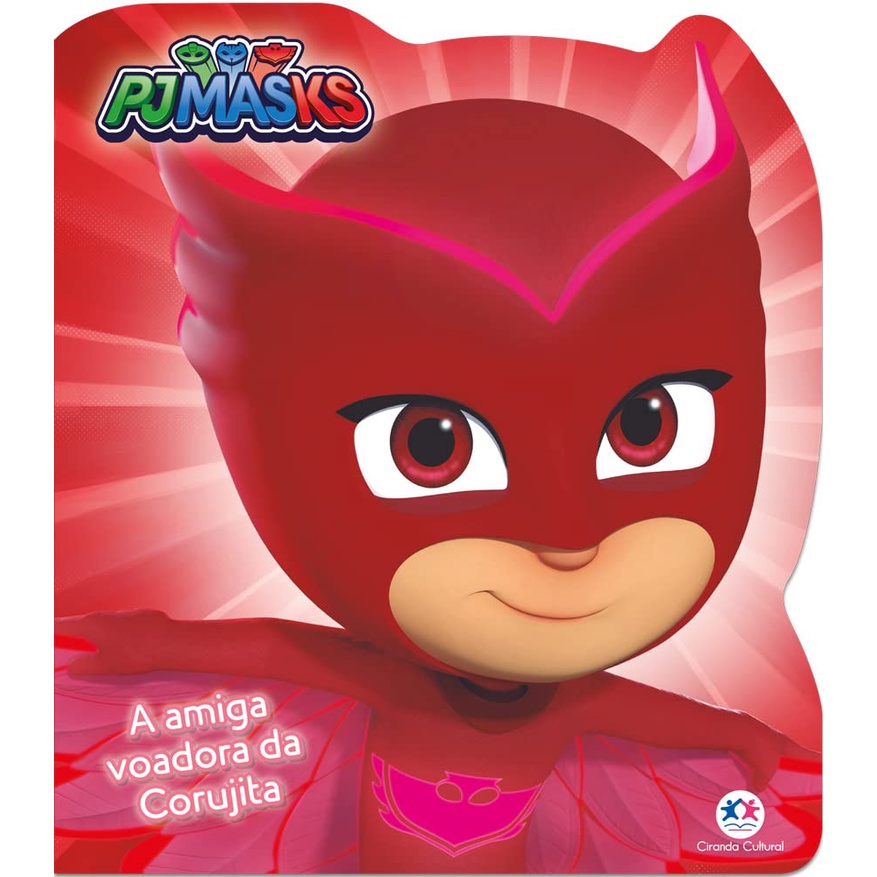 Livro Infantil Cartonado PJ Masks - A amiga voadora da Corujita