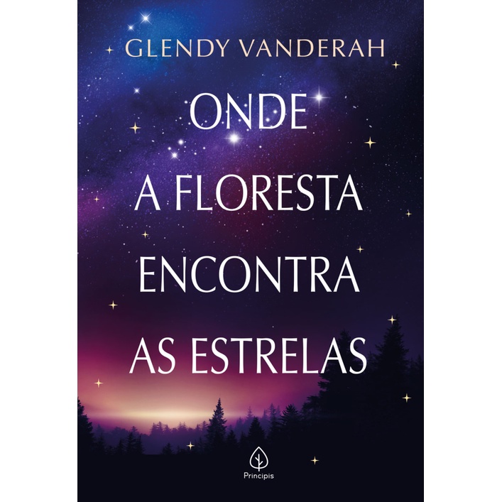 ONDE A FLORESTA ENCONTRA AS ESTRELAS em Oferta na Shopee