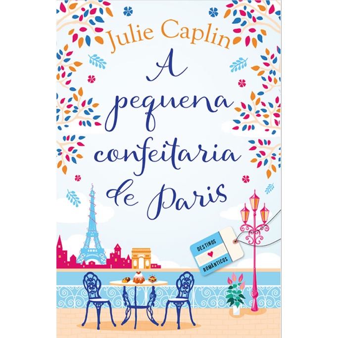 A pequena confeitaria de paris (destinos românticos – livro 3) em Oferta na Shopee