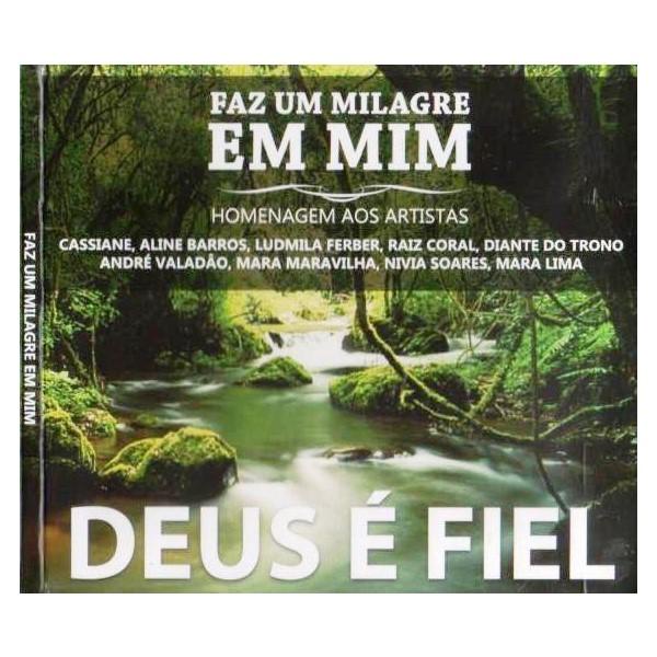 CD FAZ UM MILAGRE EM MIM - HOMENAGEM AOS ARTISTAS