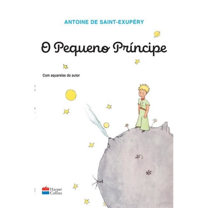 O PEQUENO PRÍNCIPE (ORIGINAL) TRADUÇÃO ORIGINAL COM AQUARELAS DO AUTOR em Oferta na Shopee