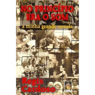 Livro: A História do Som na Televisão Brasileira - Livro de Regis Cardoso - Mídia TV Brasileira - Arte e Cinema (Novo, Lacrado)