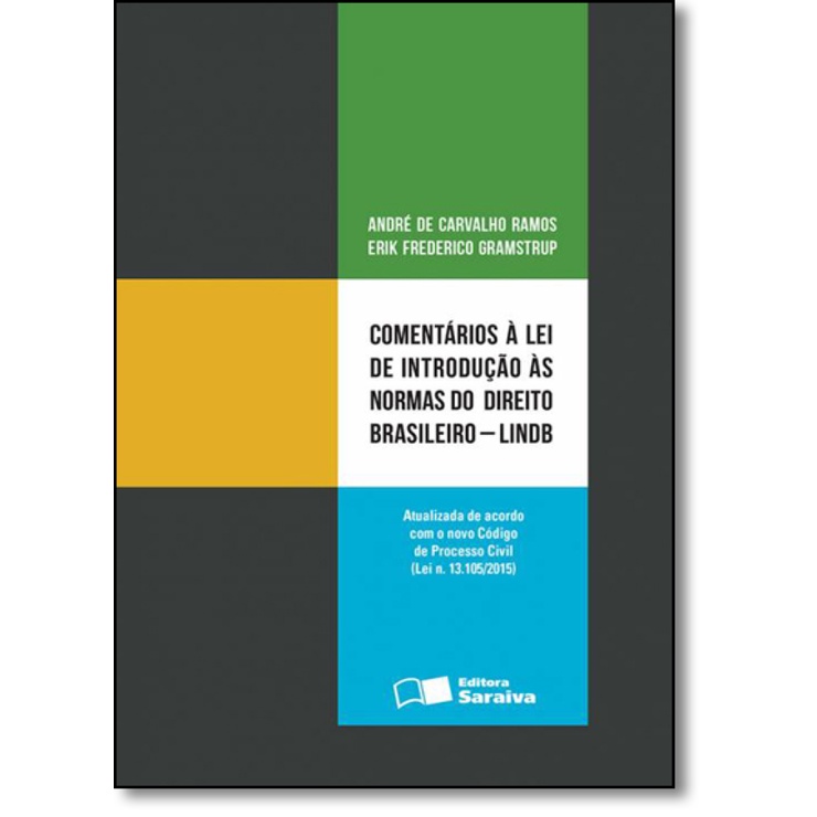 Comentários à lei de introdução às normas do direito brasileiro - 1ª edição de 2016
