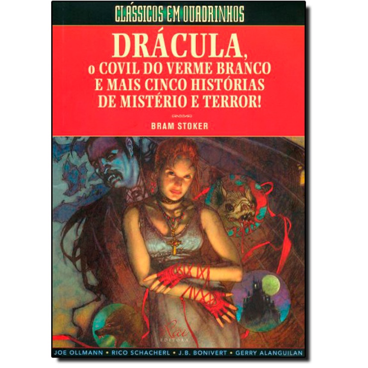 Drácula: O Covil do Verme Branco e Mais Cinco Histórias de Mistério e Terror