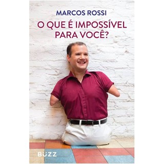 O Que É Impossível Para Você?