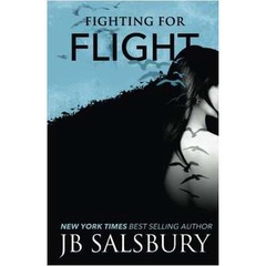 Fighting For Flight de J. B. Salsbury