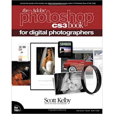 The Adobe Photoshop Cs3 Book for Digital Photographers autor Scott Kelby