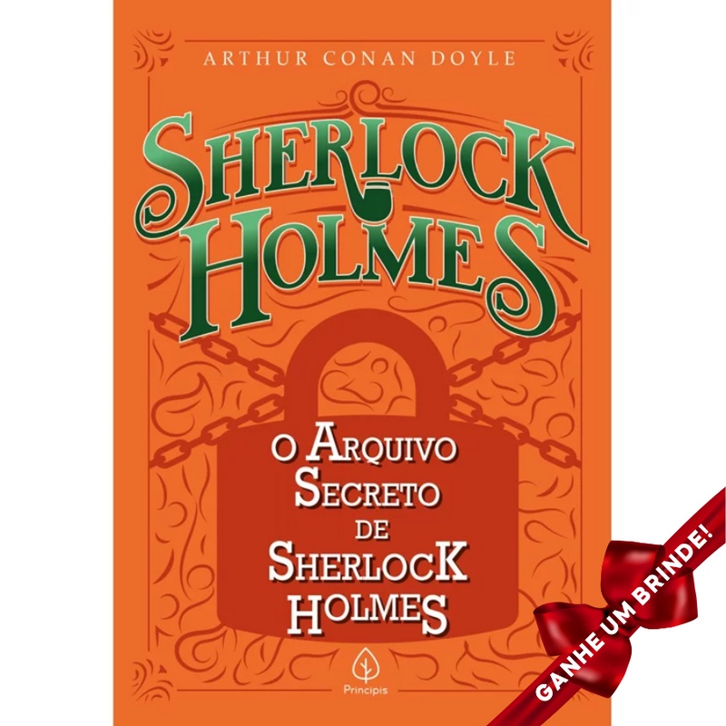 Livro O arquivo secreto de Sherlock Holmes Arthur Conan Doyle Principis Emocional Auto Ajuda