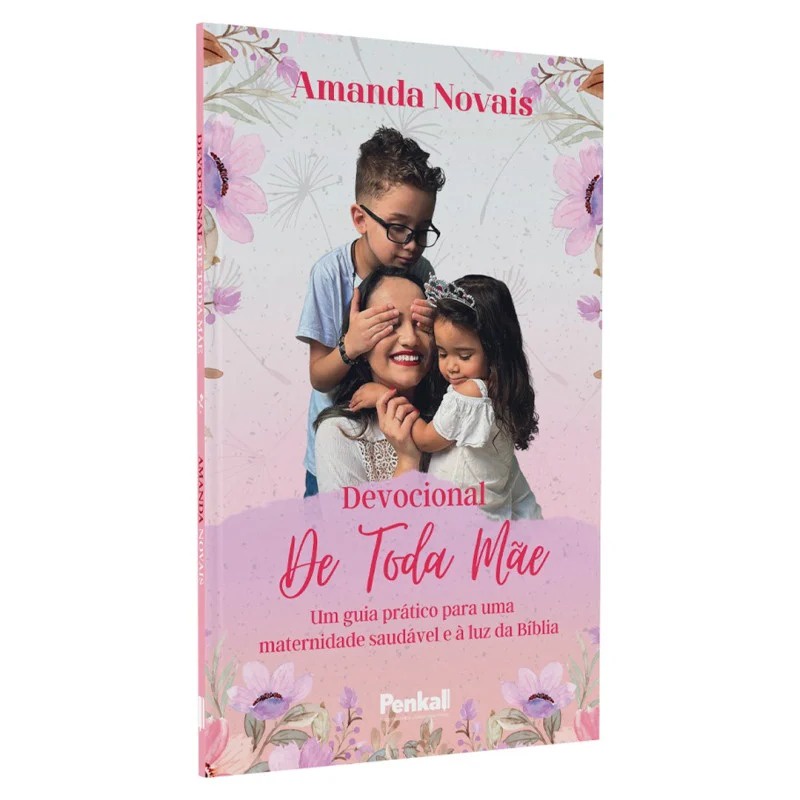 Devocional de Toda Mãe | Um guia para uma maternidade saudável e à luz da Bíblia | Amanda Novais em Oferta na Shopee