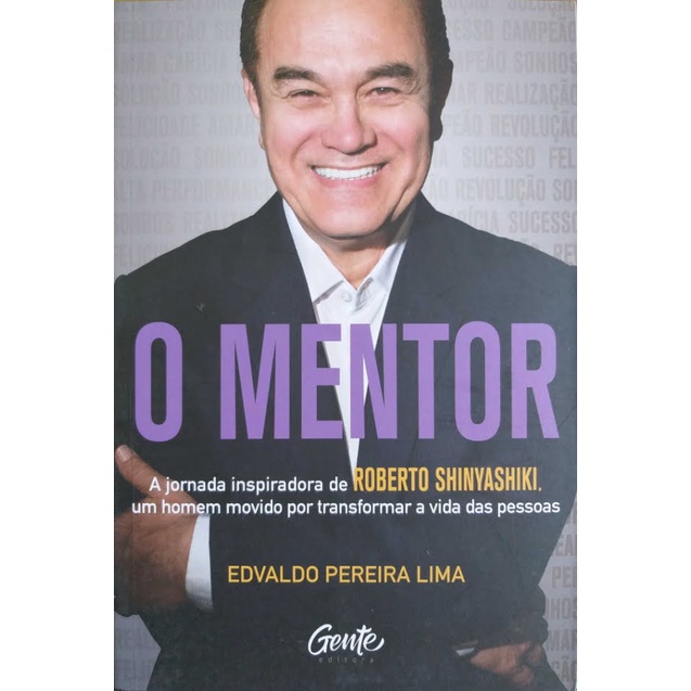 Livro Biografia Roberto Shinyashiki O Mentor Best Seller