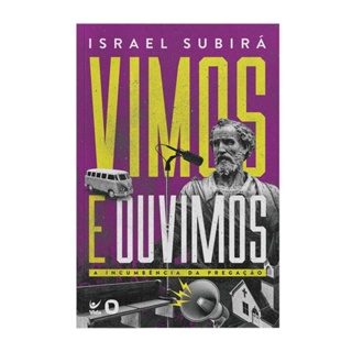 Vimos e Ouvimos | A Incumbência da Pregação | Israel Subirá em Oferta na Shopee