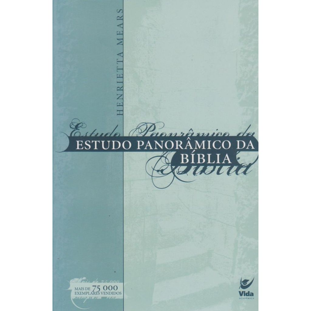 Estudo Panorâmico da Bíblia, Henrietta Mears - Vida