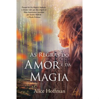 AS REGRAS DO AMOR E DA MAGIA