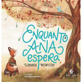 ENQUANTO ANA ESPERA - THOMAS NELSON