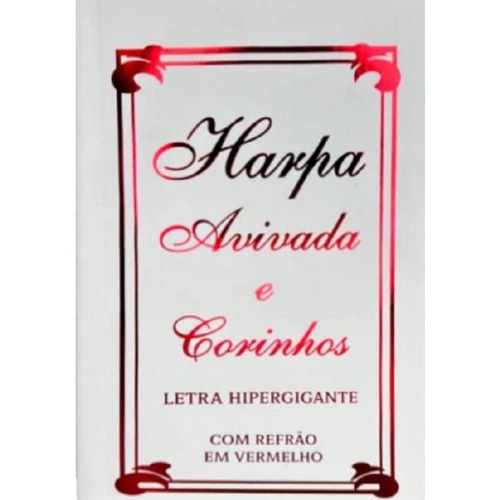 Harpa Avivada e Corinhos | Letra Hipergigante | Brochura | Tradicional Branca