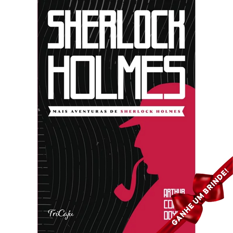Livro Mais aventuras de Sherlock Holmes Arthur Conan Doyle Tricaju Inteligência Emocional Auto Ajuda