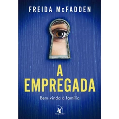 Livro A empregada - Editora Arqueiro