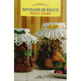 Livro: Novidades Em Biscuit - Frutas e Legumes (Novo, Lacrado)