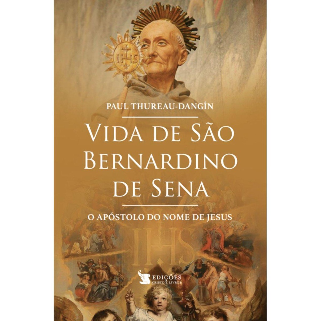 Vida de São Bernardino de Sena ( Paul Thureau-Dangin )
