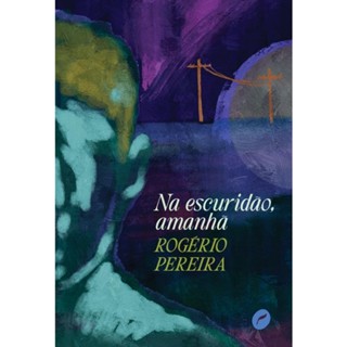 NA ESCURIDAO AMANHA - DUBLINENSE