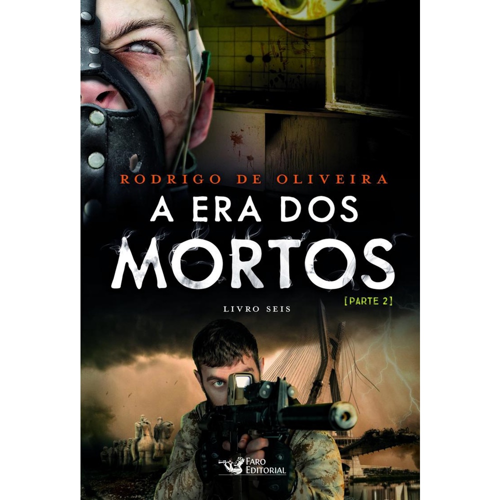A Era dos Mortos II - Faro Editorial