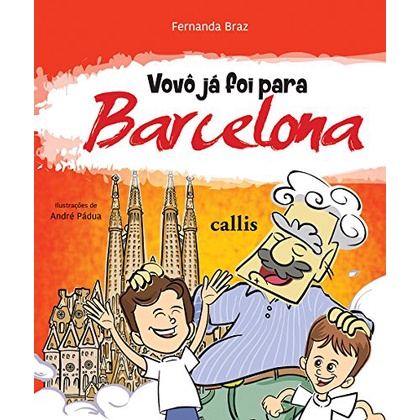 Vovô Já Foi Para Barcelona