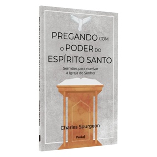 Pregando com o poder do Espírito | Charles Spurgeon em Oferta na Shopee