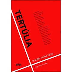 Tertúlia - O autor como leitor autor Tiago Novaes