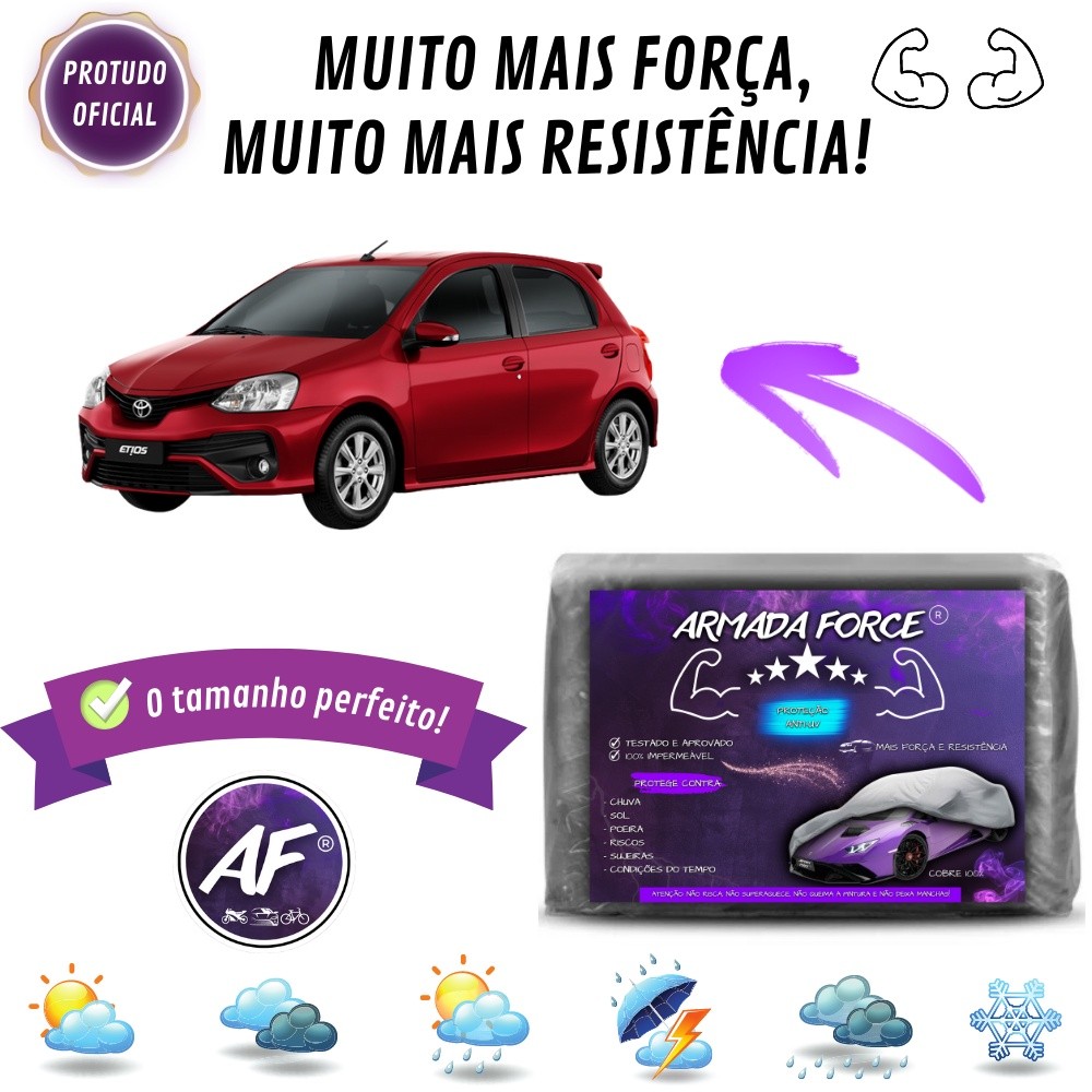 Capa Cobrir Etios Hatch ARMADA FORCE Forrada 100% Impermeável Protege Sol Chuva Poeira Capa Proteção Automotiva Anti-UV
