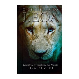 O Despertar da Leoa  - Lisa Bevere