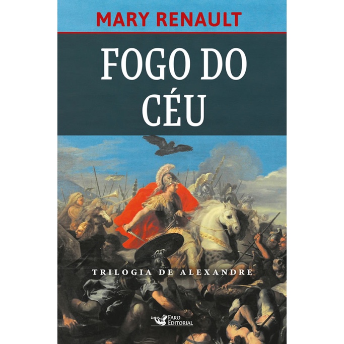 FOGO DO CÉU – ROMANCE SOBRE ALEXANDRE, O GRANDE. em Oferta na Shopee
