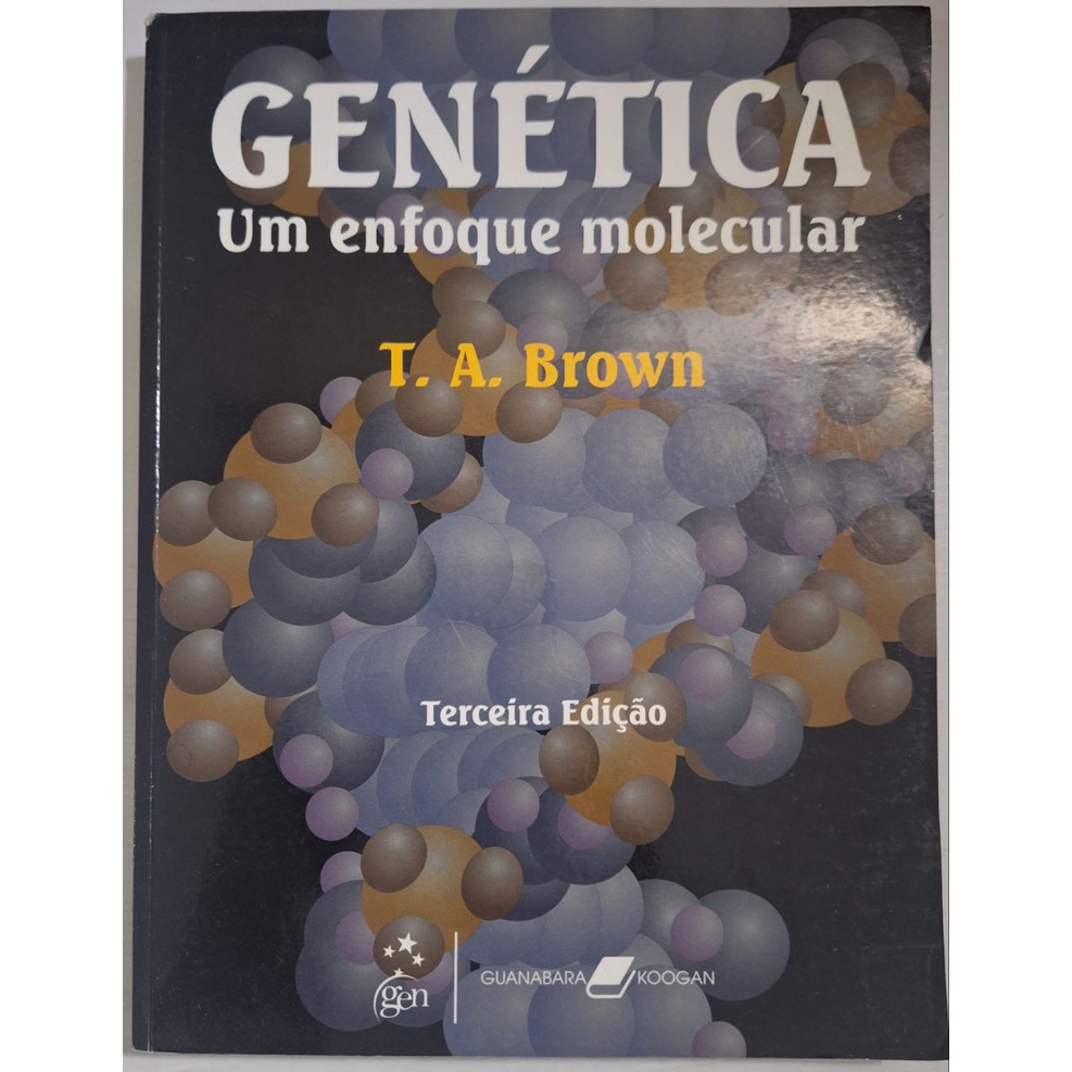Genética - Um enfoque molecular de T. A. Brown