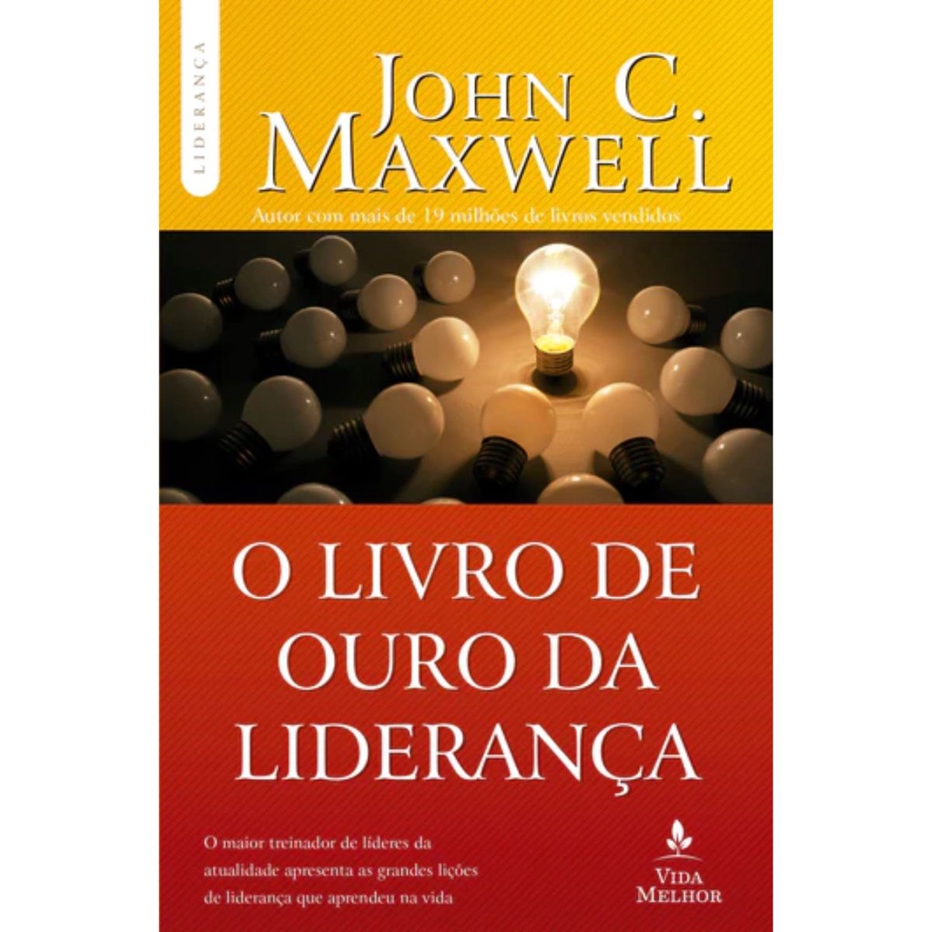 O Livro De Ouro Da Liderança | John C. Maxwell em Oferta na Shopee