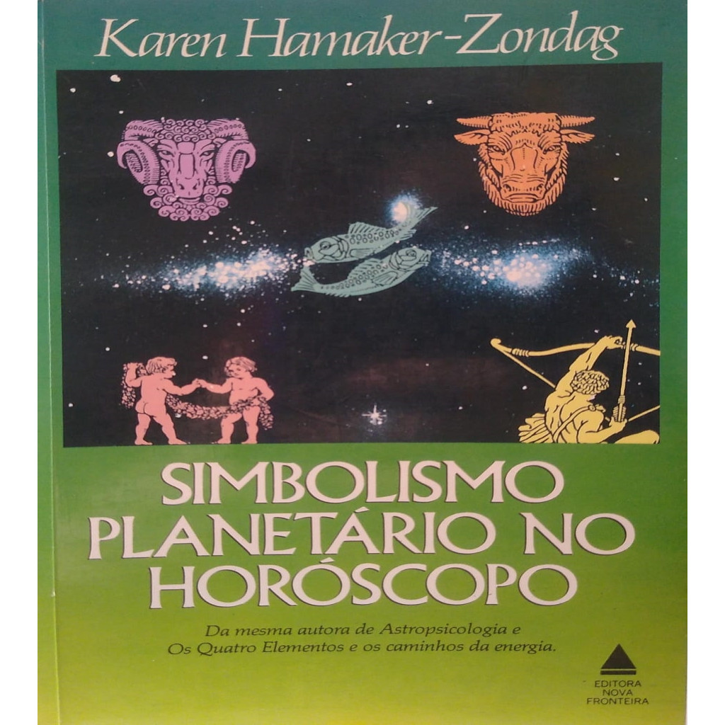 Simbolismo planetário no horóscopo autor Karen Hamaker-Zondag